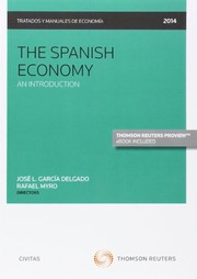 The Spanish Economy by Carlos M. Fernández Otheo, José Luis García Delgado, Juan Carlos Jiménez, Rafael Myro Sánchez