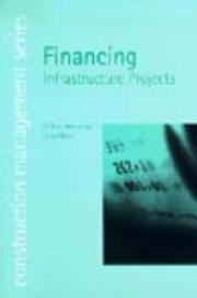Cover of: Financing Infrastructure Projects