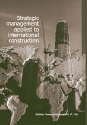 Cover of: Strategic Management Applied to International Construction