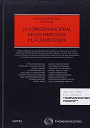 Cover of: La Comisión Nacional de los Mercados y la Competencia