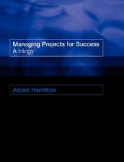 Cover of: Managing Projects for Success by A, Hamilton