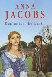 Cover of: Replenish the Earth by Anna Jacobs