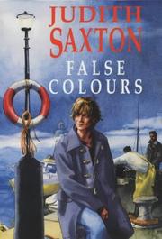Cover of: False Colours by Judith Saxton