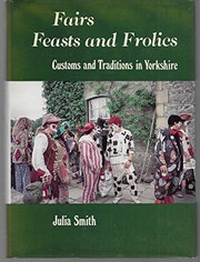 Cover of: Fairs, Feasts and Frolics by Julia Smith
