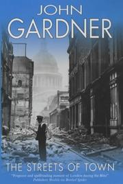 Cover of: Streets of Town by John Gardner