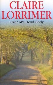 Over My Dead Body by Claire Lorrimer