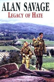 Legacy of Hate by Alan Savage