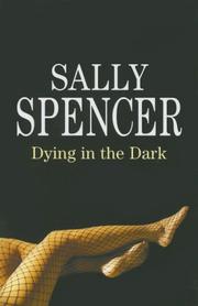 Dying in the Dark (Chief Inspector Woodend Mysteries) by Sally Spencer