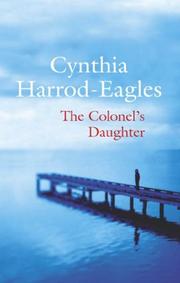 Cover of: The Colonel's Daughter by Cynthia Harrod-Eagles