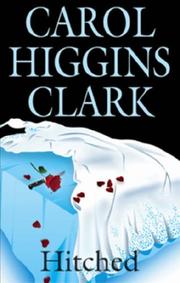 Cover of: Hitched by Carol Higgins Clark