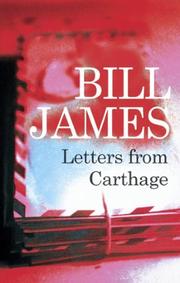 Cover of: Letters from Carthage by Bill James