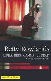 Cover of: Alpha, Beta, Gamma... Dead (Sukey Reynolds Mysteries)
