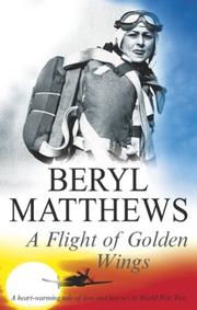 Cover of: A Flight of Golden Wings by Beryl Matthews