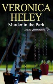 Cover of: Murder in the Park (Ellie Quicke Mysteries) by Veronica Heley