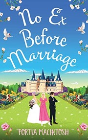 Cover of: No Ex Before Marriage by Portia MacIntosh