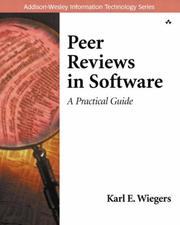 Peer Reviews in Software by Karl Eugene Wiegers