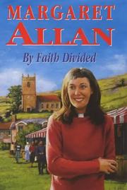Cover of: By Faith Divided by Margaret Allan