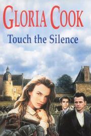 Touch the Silence by Gloria Cook