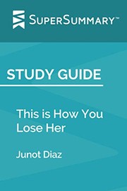 Cover of: Study Guide: This Is How You Lose Her by Junot Diaz