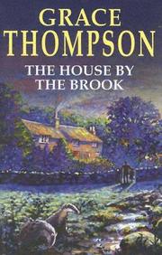 Cover of: The House by the Brook by Grace Thompson