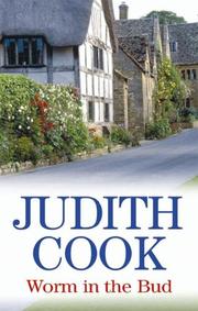 Cover of: Worm in the Bud by Judith Cook