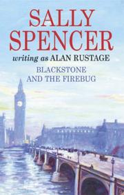 Blackstone and the firebug by Sally Spencer, Alan Rustage