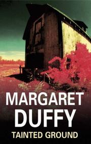 Tainted Ground by Margaret Duffy