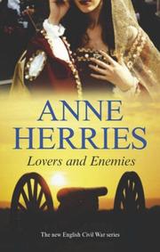 Cover of: Lovers and Enemies (Civil War) by Anne Herries