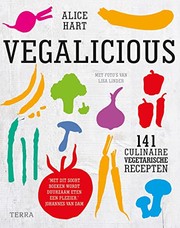 Cover of: Vegalicious - paperback versie: 141 culinaire vegetarische recepten