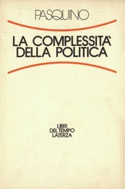 Cover of: La complessità della politica by Gianfranco Pasquino