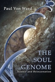 Cover of: The soul genome by Paul Von Ward