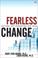 Cover of: Fearless Change