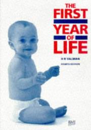 Cover of: The First Year of Life (ABC) by H. B. Valman
