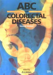 ABC of Colorectal Diseases (ABC) by D. J. Jones