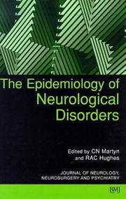 Cover of: The Epidemiology of Neurological Diorders by Christopher N. Martyn, R. A. C. Hughes