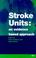 Cover of: Stroke Units