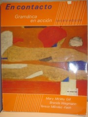 En contacto, gramática en acción by Mary McVey Gill