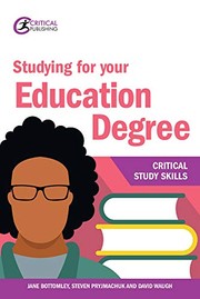 Cover of: Studying for Your Education Degree by Jane Bottomley, Steven Pryjmachuk, David Waugh