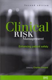 Cover of: Clinical Risk Management: Enhancing Patient Safety