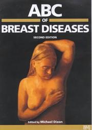 ABC of Breast Diseases by J. Michael Dixon