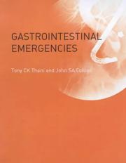 Cover of: Gastrointestinal Emergencies by Tony C. K. Tham, Roy Soetikno, John Moorehead