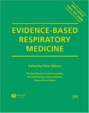 Cover of: Evidence-based respiratory medicine by edited by Peter G. Gibson ; founding editor, Louis Irving ; associate editor, Richard Wood-Baker.