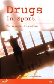 Cover of: Drugs in Sport by BMA Board of Science and Education Staff, British Medical Association