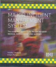 Cover of: Major Incident Management System: The Scene Aide Memoire for Major Incident Medical Management and Support