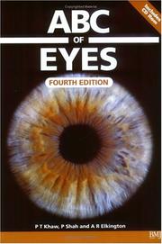 Cover of: ABC of eyes by P. T. Khaw, P. T. Khaw