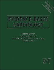 Cover of: Evidence Based Cardiology by John Cairns, John Camm, Ernest L. Fallen, Bernard Gersh