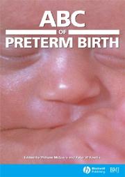 ABC of pre-term birth by Peter W. Fowlie