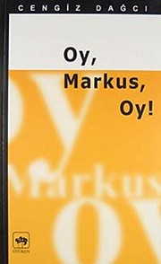 Cover of: Oy, Markus, oy!: İngiliz öyküsü 3