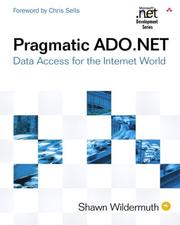 Cover of: Pragmatic ADO.NET: Data Access for the Internet World (Microsoft .NET Development Series)