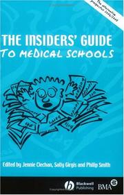 Cover of: The Insiders' Guide To Medical Schools 2004/2005: The Alternative Prospectus Compiled by the BMA Medical Students Committee